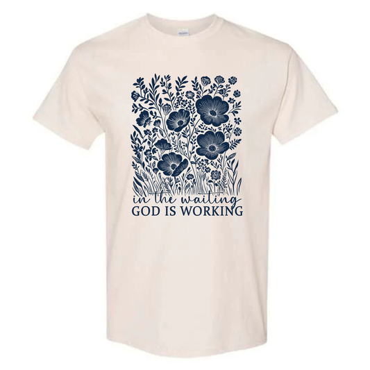 In the Waiting, God is Working